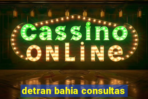 detran bahia consultas